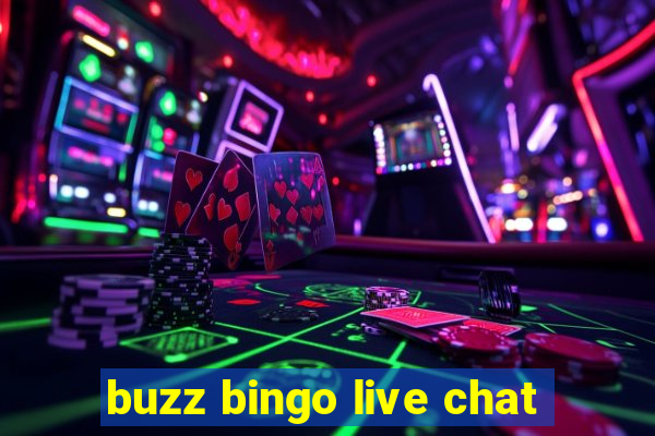 buzz bingo live chat