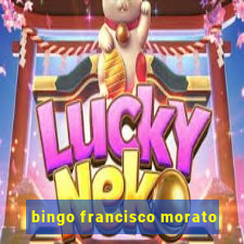 bingo francisco morato