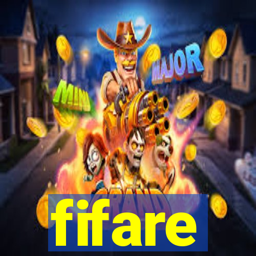 fifare