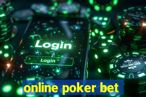 online poker bet