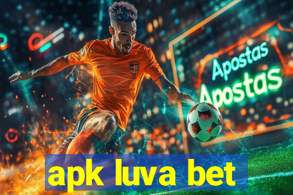 apk luva bet