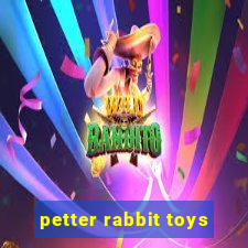 petter rabbit toys