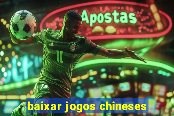 baixar jogos chineses