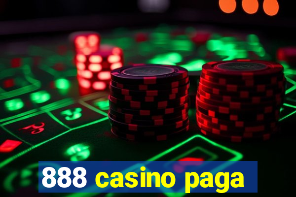 888 casino paga