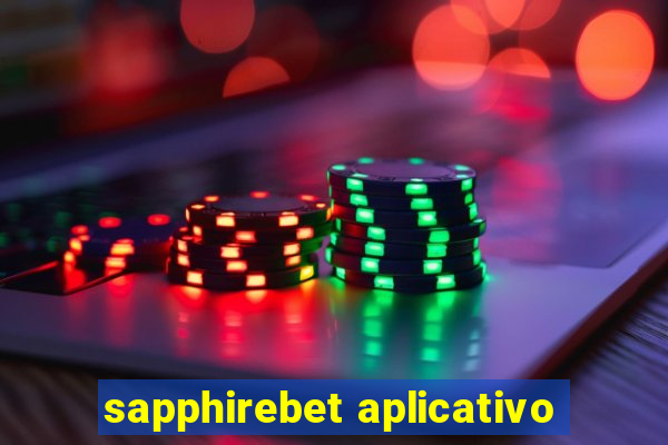 sapphirebet aplicativo