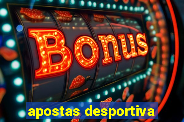 apostas desportiva