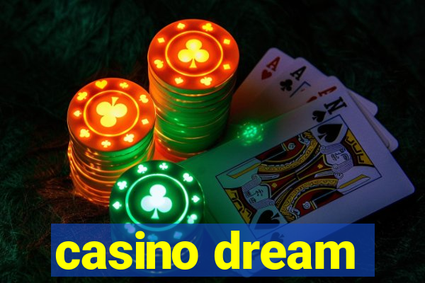 casino dream