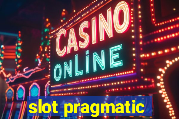 slot pragmatic