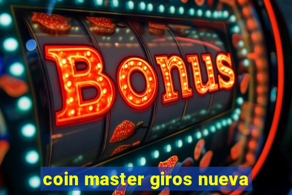 coin master giros nueva