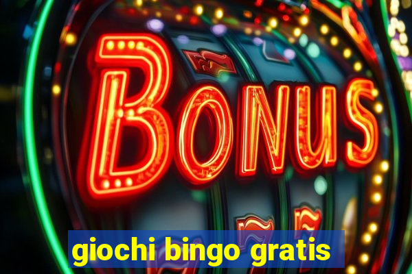 giochi bingo gratis