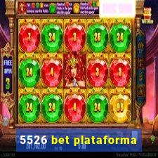 5526 bet plataforma