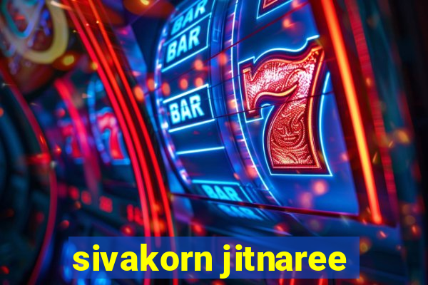 sivakorn jitnaree