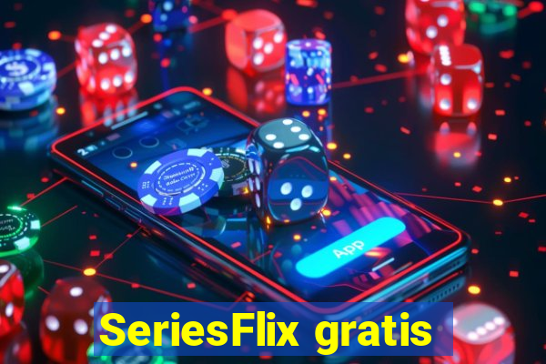 SeriesFlix gratis