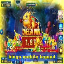 bingo mobile legend