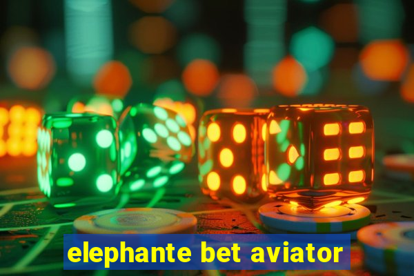 elephante bet aviator