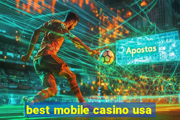 best mobile casino usa