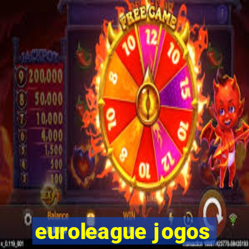 euroleague jogos