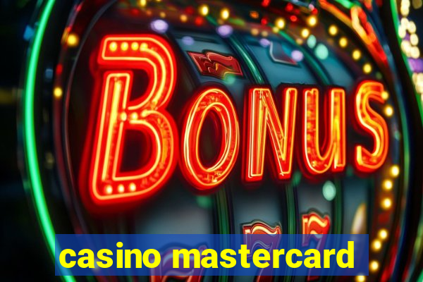 casino mastercard