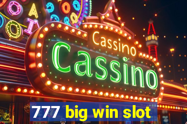 777 big win slot