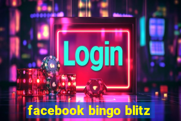 facebook bingo blitz