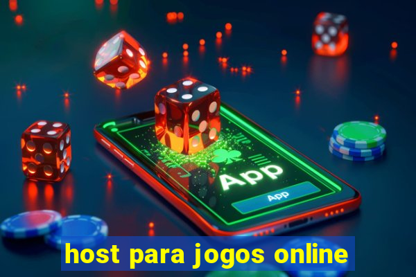 host para jogos online