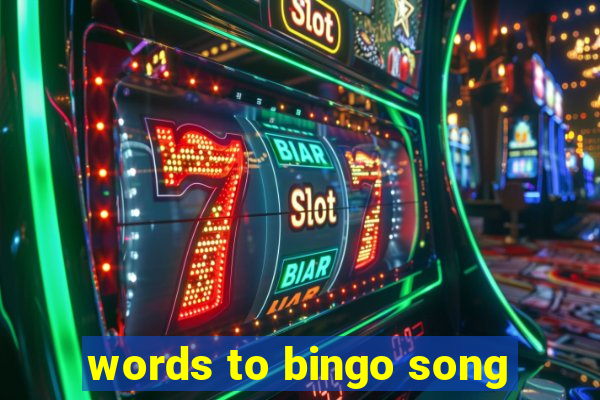 words to bingo song