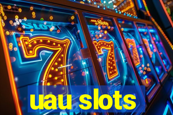 uau slots