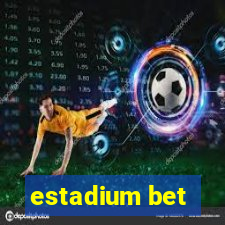 estadium bet