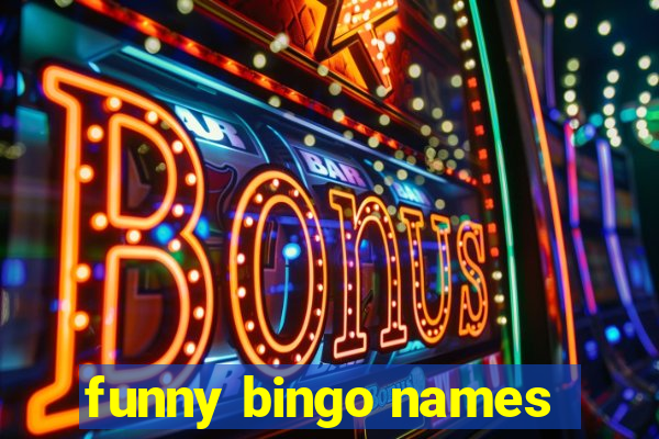 funny bingo names