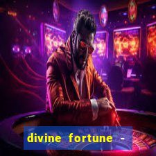 divine fortune - slots jackpot