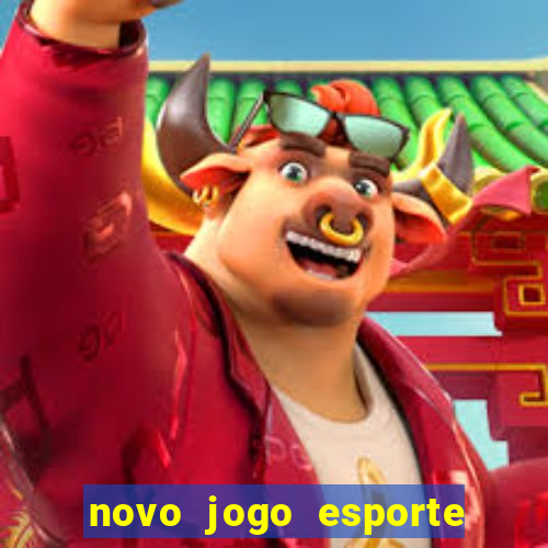 novo jogo esporte da sorte