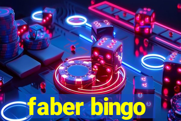 faber bingo