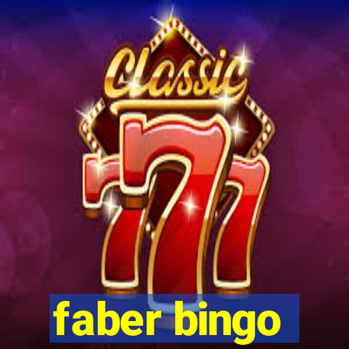 faber bingo