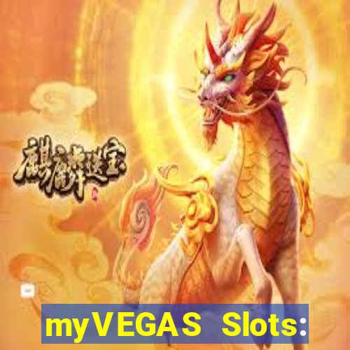 myVEGAS Slots: Casino Slots