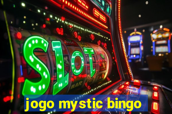 jogo mystic bingo