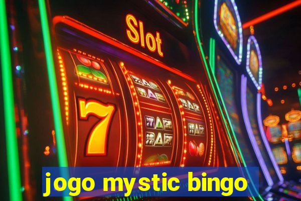 jogo mystic bingo