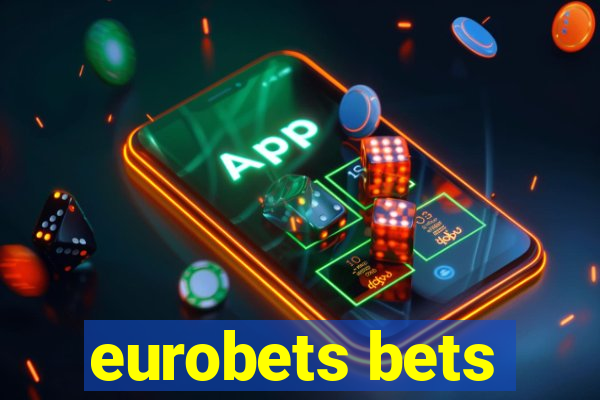 eurobets bets