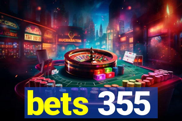 bets 355