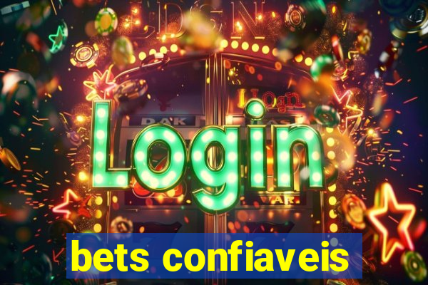 bets confiaveis