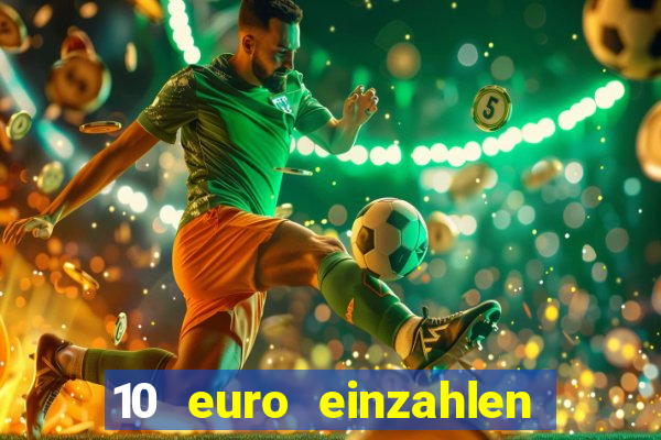 10 euro einzahlen 50 euro spielen casino 2021