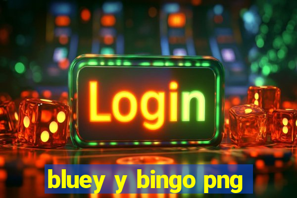 bluey y bingo png