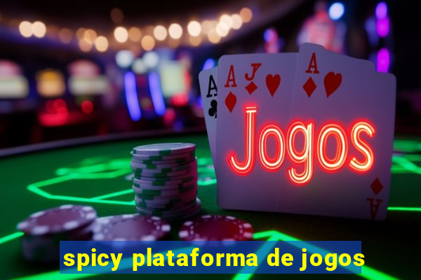 spicy plataforma de jogos