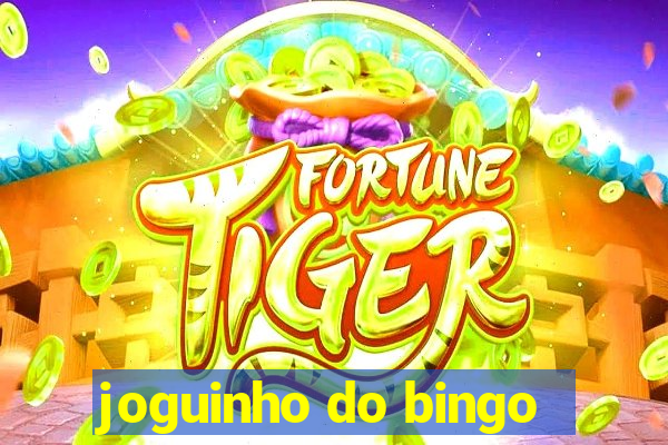 joguinho do bingo