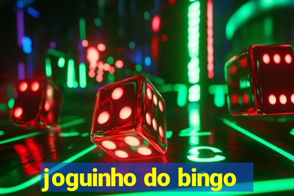 joguinho do bingo