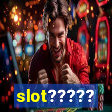 slot?????