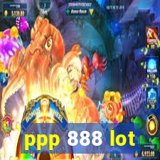 ppp 888 lot