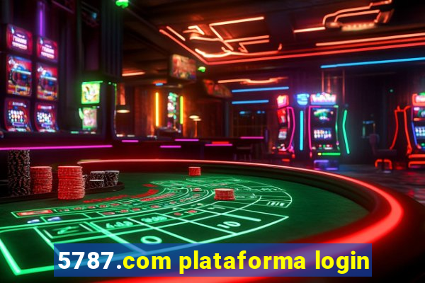 5787.com plataforma login