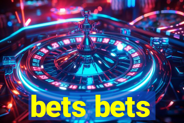 bets bets