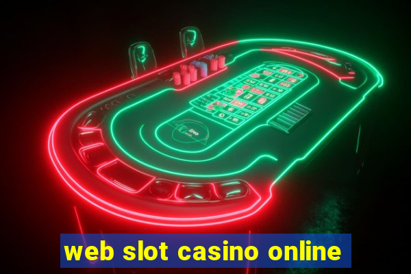 web slot casino online