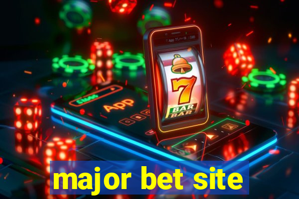 major bet site